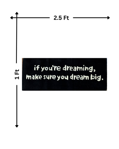 Dream Big KA (HT-0652)